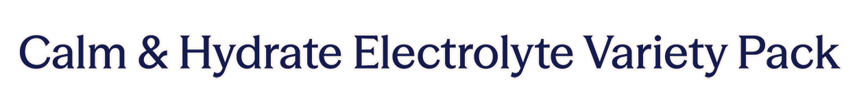 Calm & Hydrate Electrolyte Variety Pack
