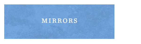 Mirrors