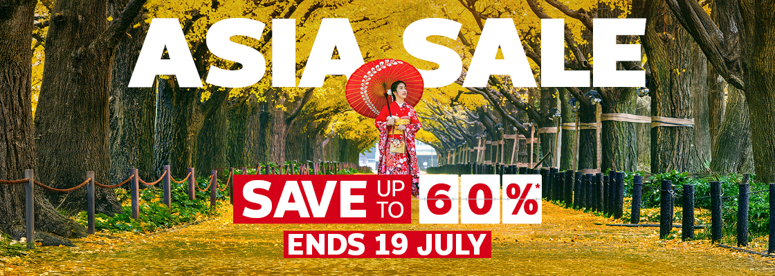 ASIA ON SALE - SAVE UP TO 60%*