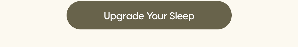 Upgrade Your Sleep