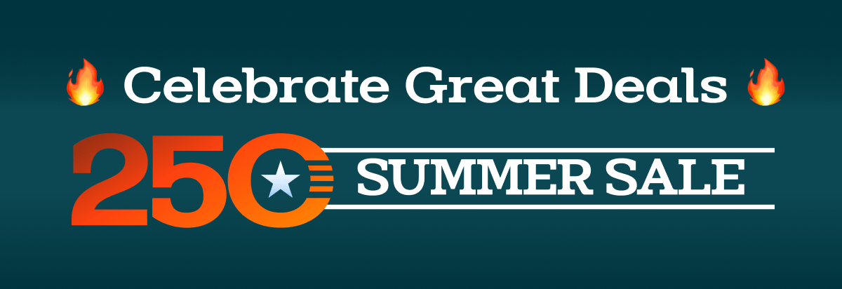250 Summer Sale