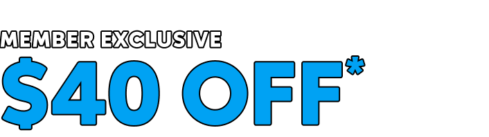 Member Exclusive $40 Off
