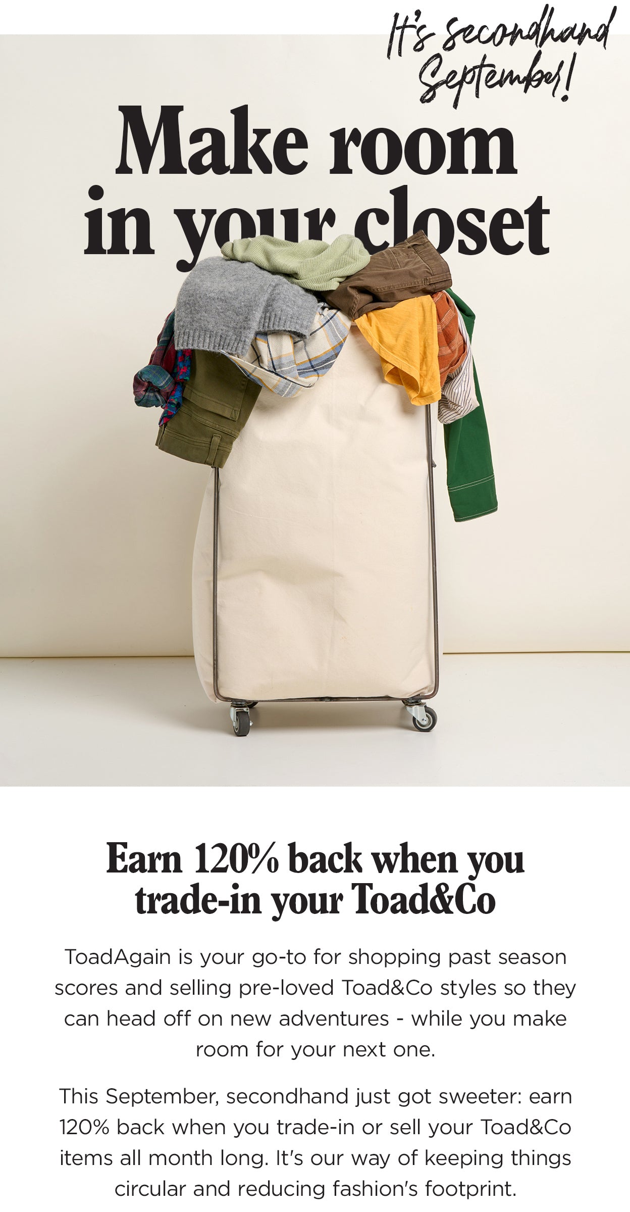 It's Secondhand September. Make room in your closet, earn 120% back