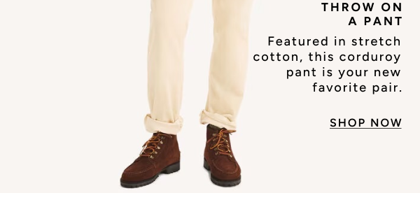 Throw on a Pant