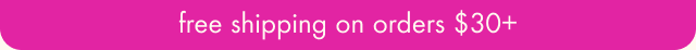 get free shipping on order $30+