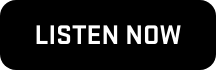 Listen Now