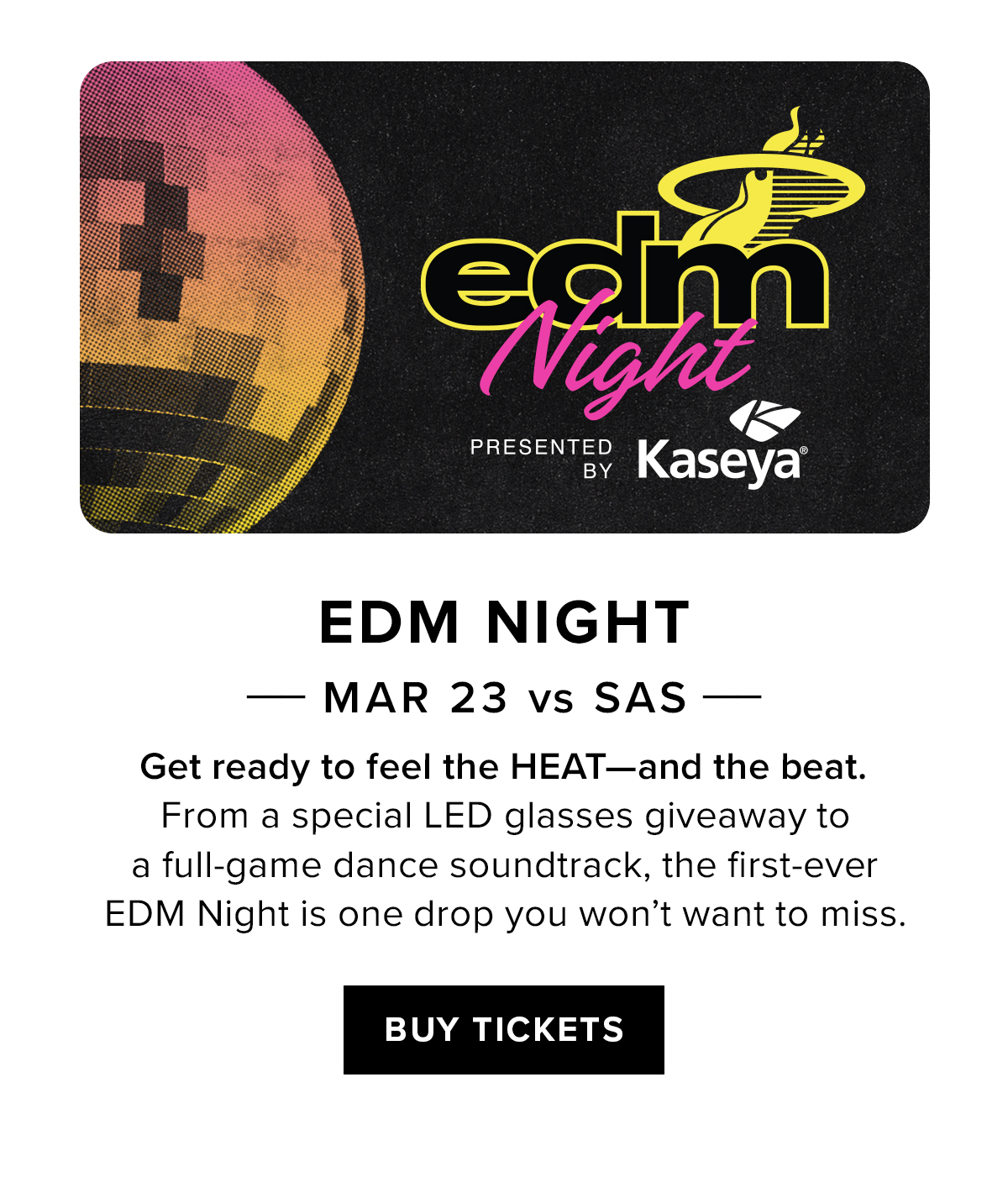 EDM Night | 3/23 vs SAS | Buy Tickets
