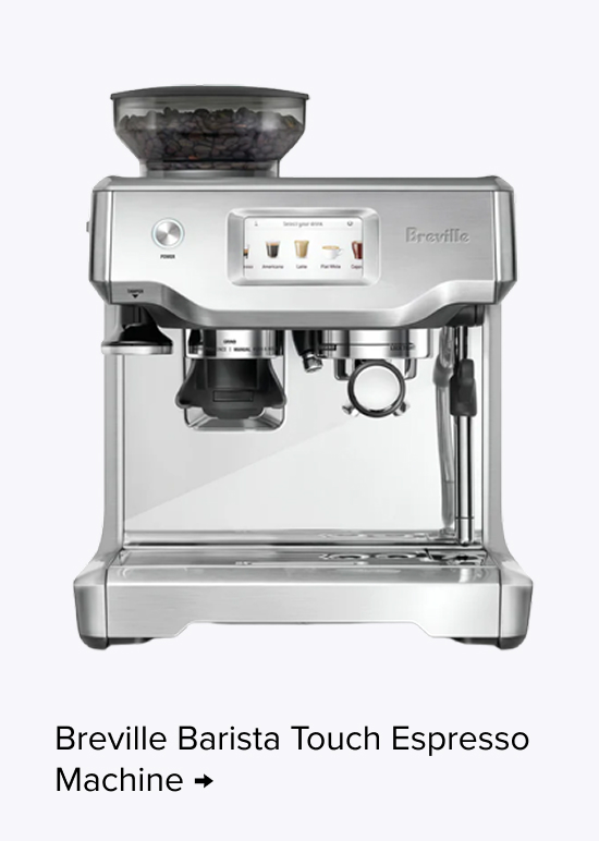 Breville Barista Touch Espresso Machine, sp $749.95, $250 Off