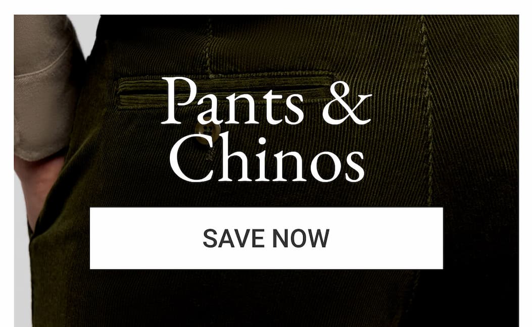 Pants & Chinos