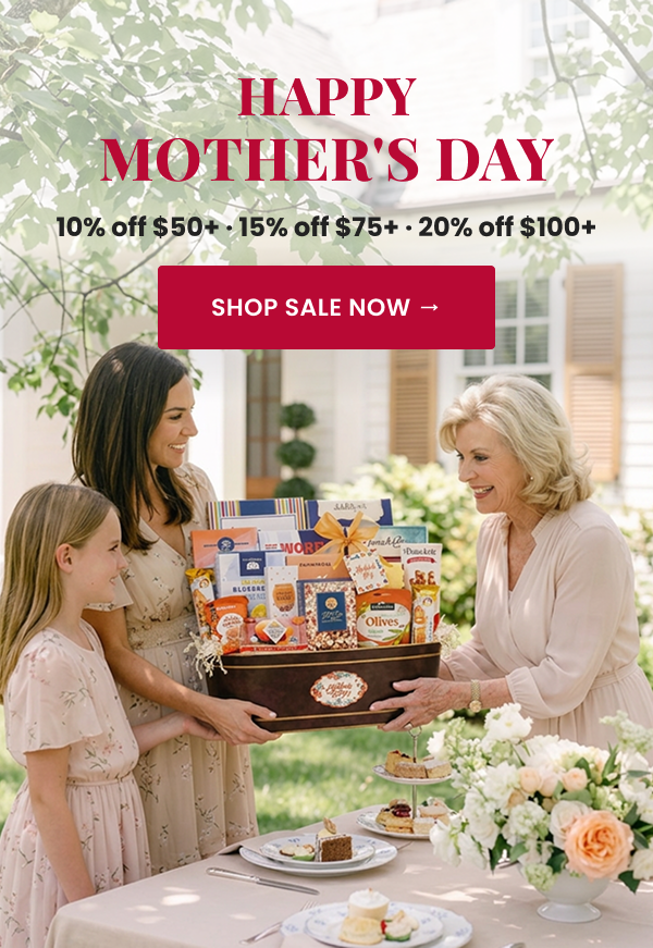 Happy Mother's Day — Up to 20% off gift baskets