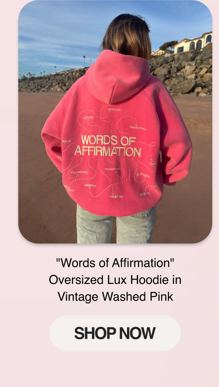 "Words of Affirmation" Oversized Lux Hoodie in Vintage Washed Pink