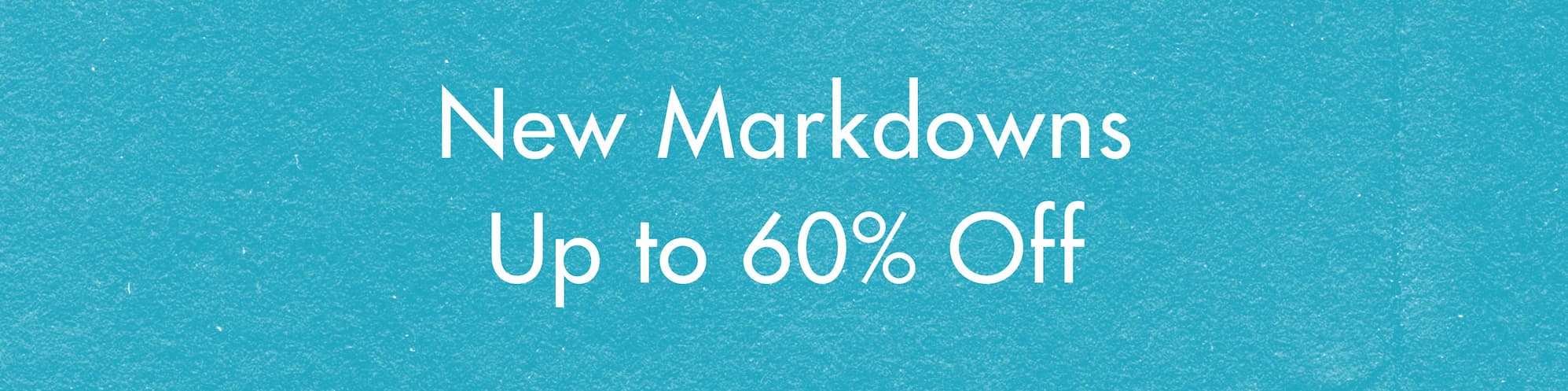 New Markdowns