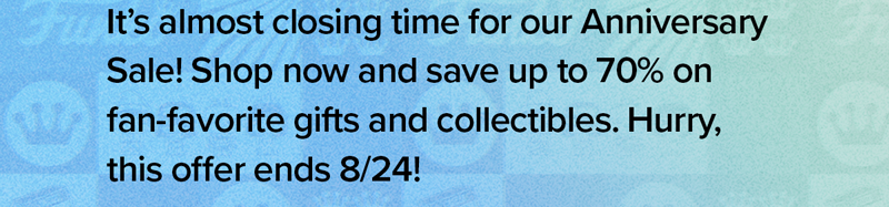 This offer ends 8/24!
