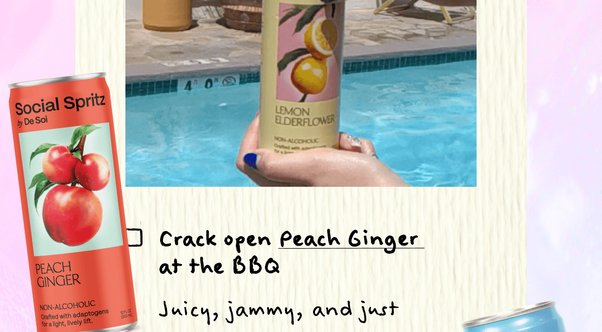 Crack open Peach Ginger at the BBQ | Juicy, jammy, and just  a hint spicy, it’s the sip  that keeps things interesting, all afternoon.