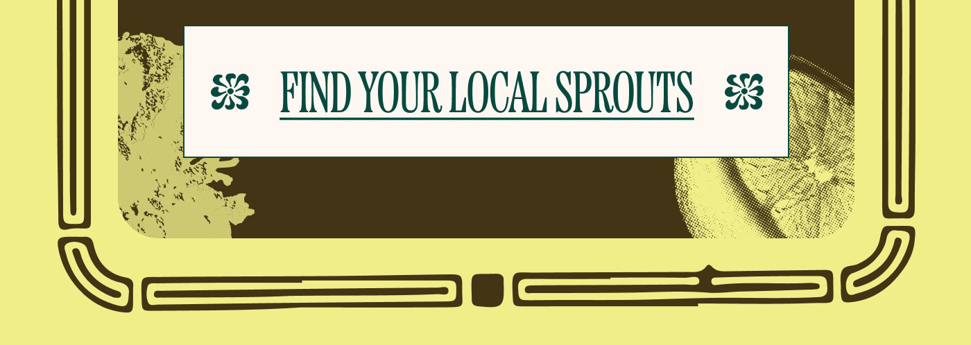 Find your local Sprouts