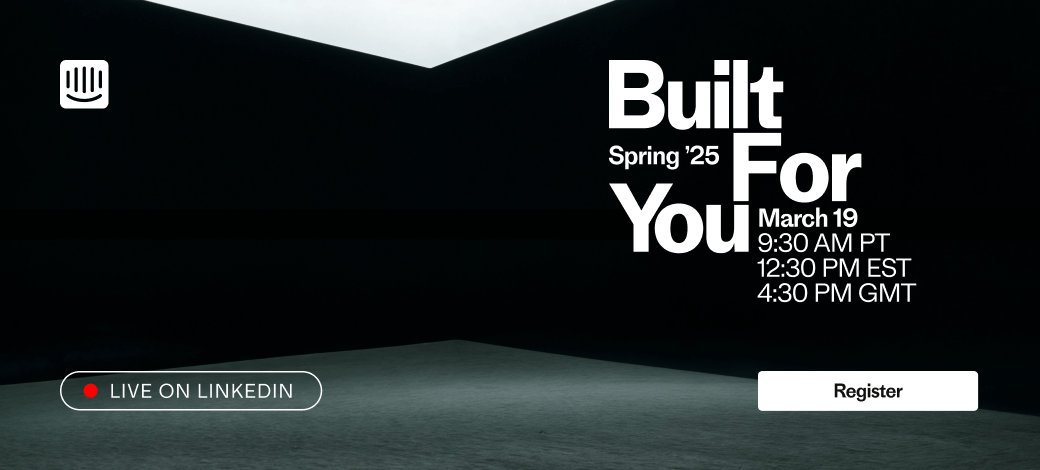 Built For You | Spring '25