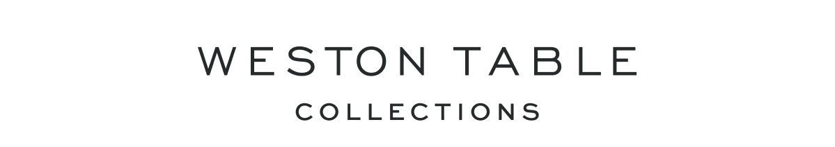 Weston Table Collections