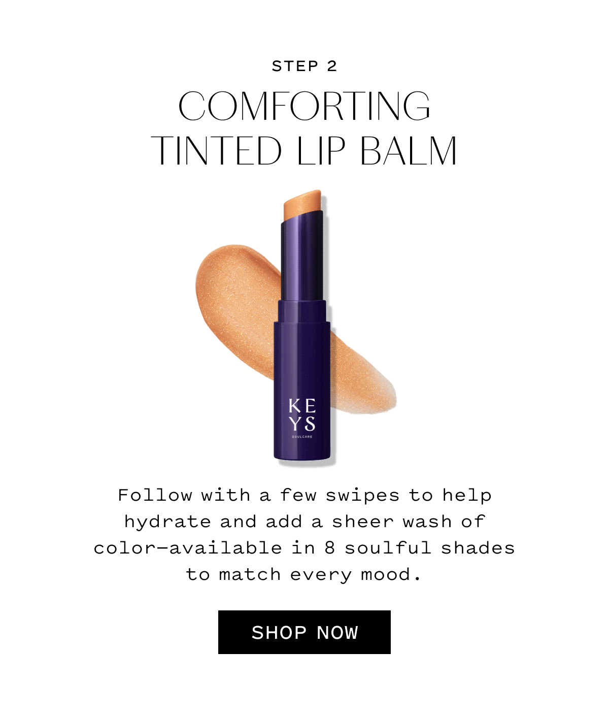 Step 2 Comforting Tinted Lip Balm