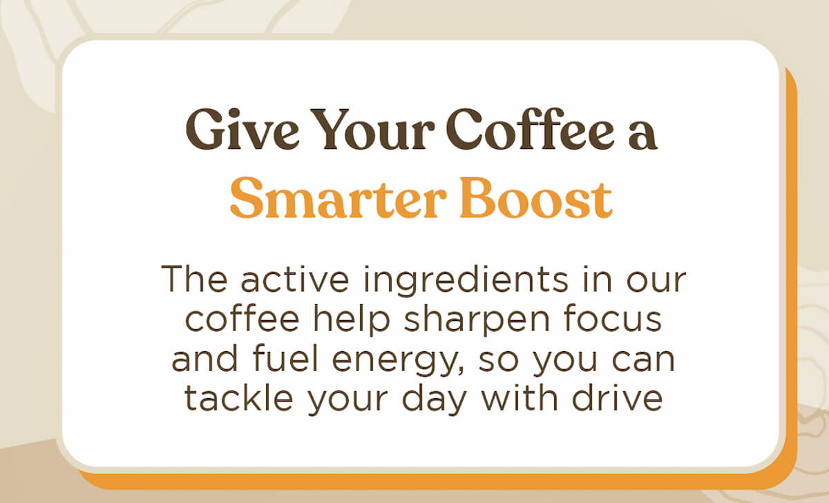 Give Your Coffee a Smarter Boost