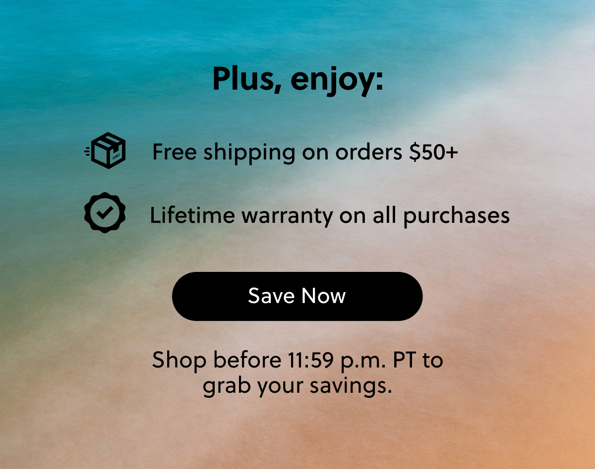 Enjoy free shipping and lifetime warranty