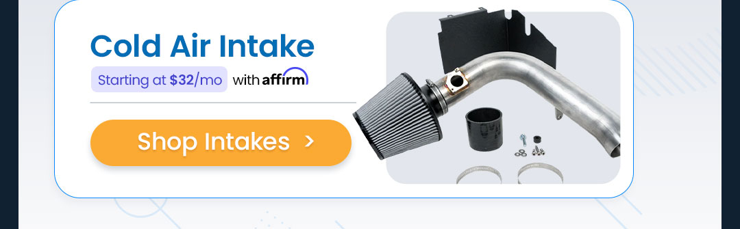 Shop Intakes