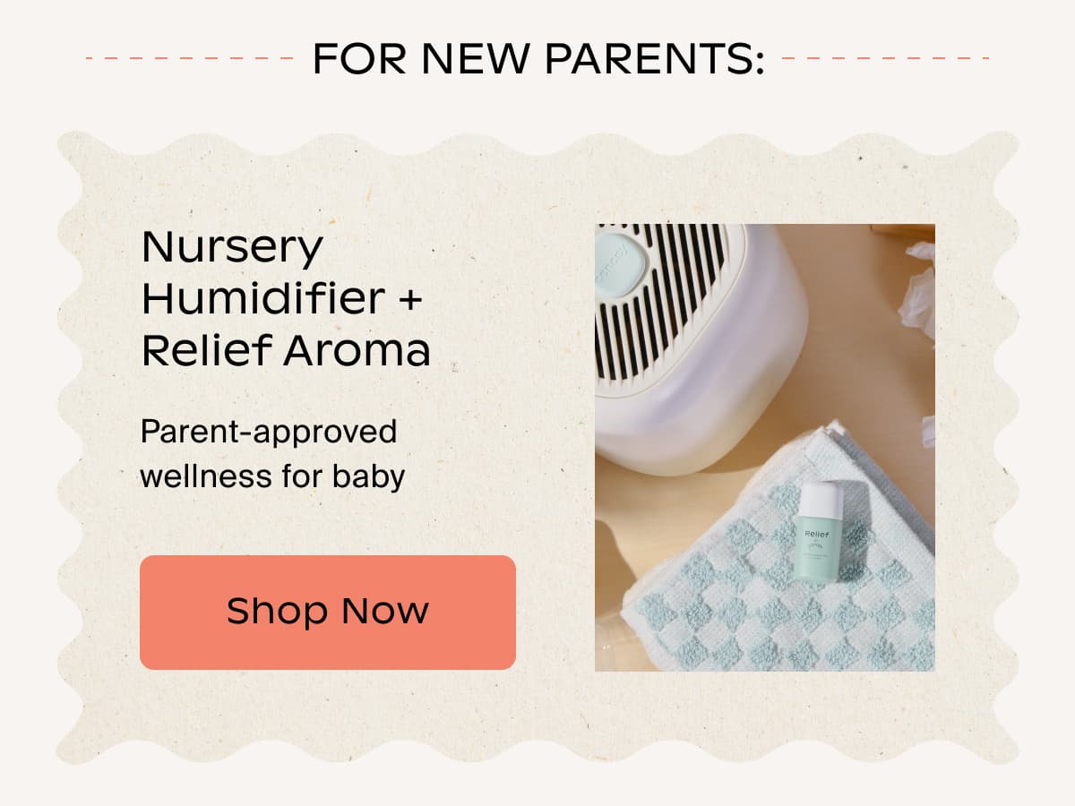 Nursery Humidifier + Relief Aroma | Shop Now