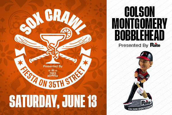 Sox Crawl Fiesta on 35th Street - Saturday, June 13 - Includes Colson Montgomery Bobblehead