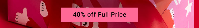 40% Off Full Price