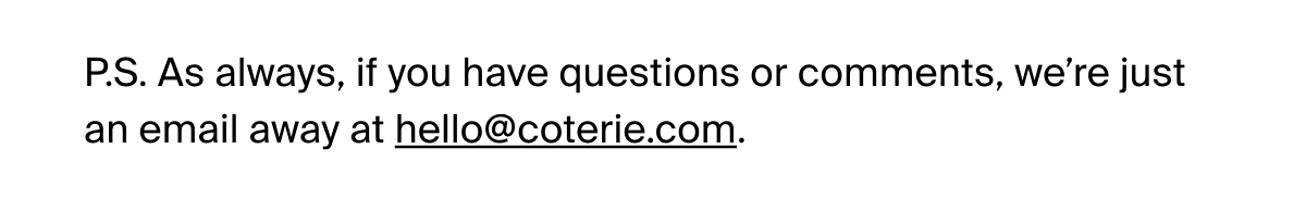 hello@coterie.com