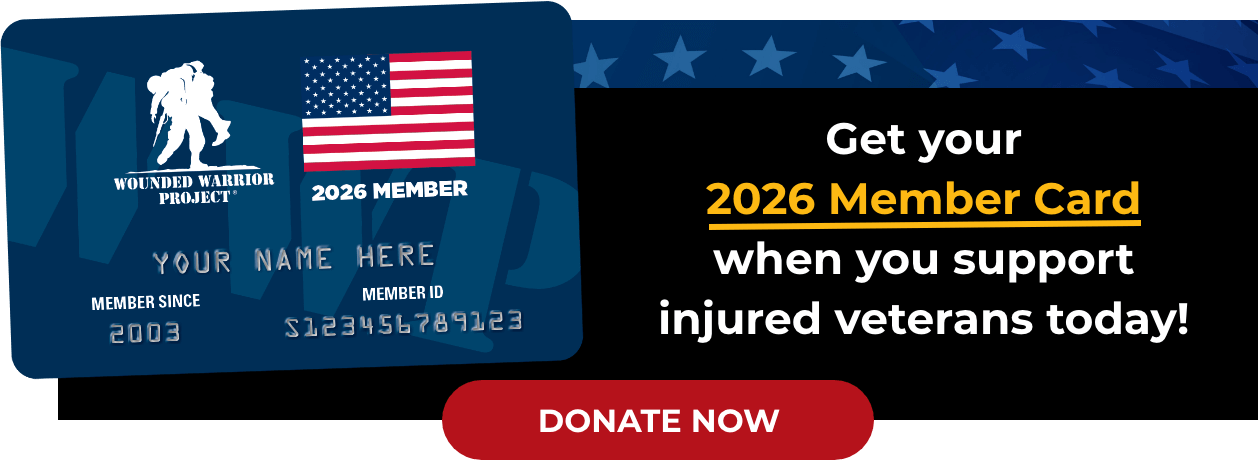 Wounded Warrior Project - Get your 2026 Member Card when you support injured veterans today! - Donate Now