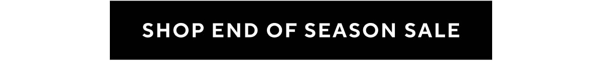 Shop End of Season Sale