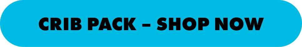 Crib Pack - Shop now