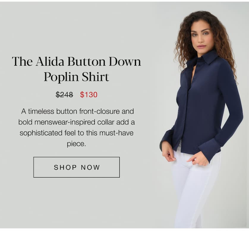 The Alida Button Down Poplin Shirt. SHOP NOW