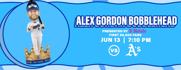 Alex Gordon Bobblehead - June 13 - Get Tickets