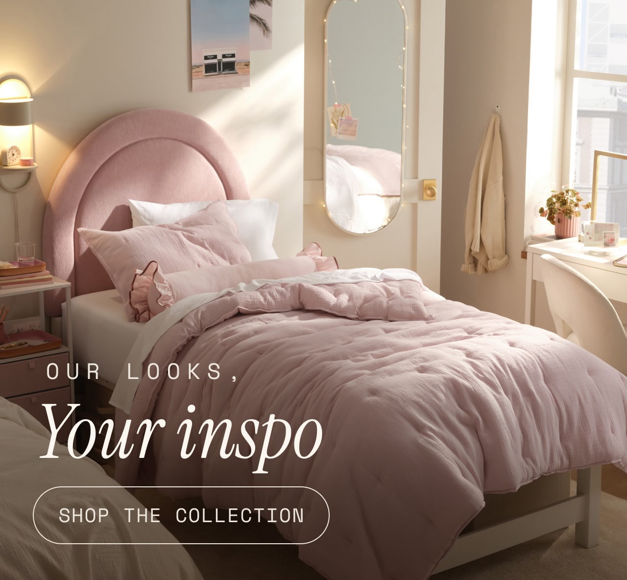 Our Looks... Your Inspo. See the Rooms