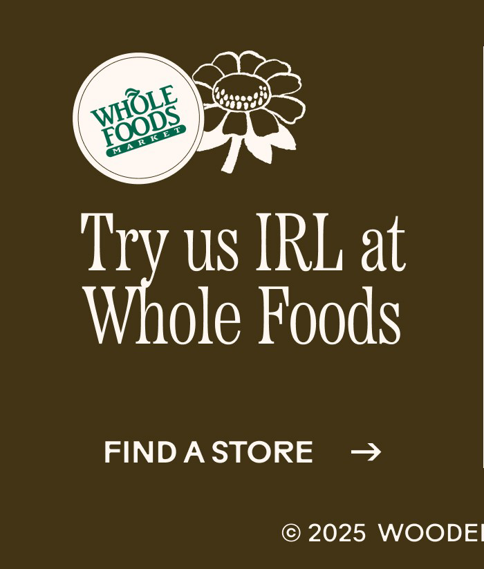 Try us IRL at Whole Foods