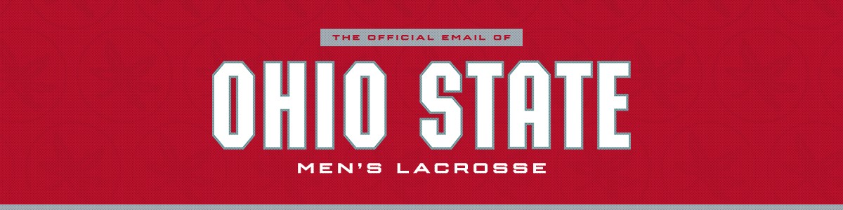 The Official Newsletter of Ohio State Men's Lacrosse