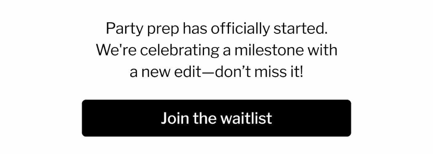 Join the Waitlist