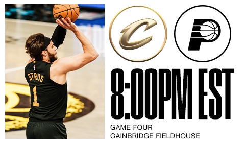 Cavs vs Pacers Game 4 at Gainbridge Fieldhouse at 8:00 PM