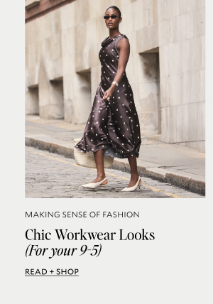 Chic Workwear Looks (for your 9-5)
