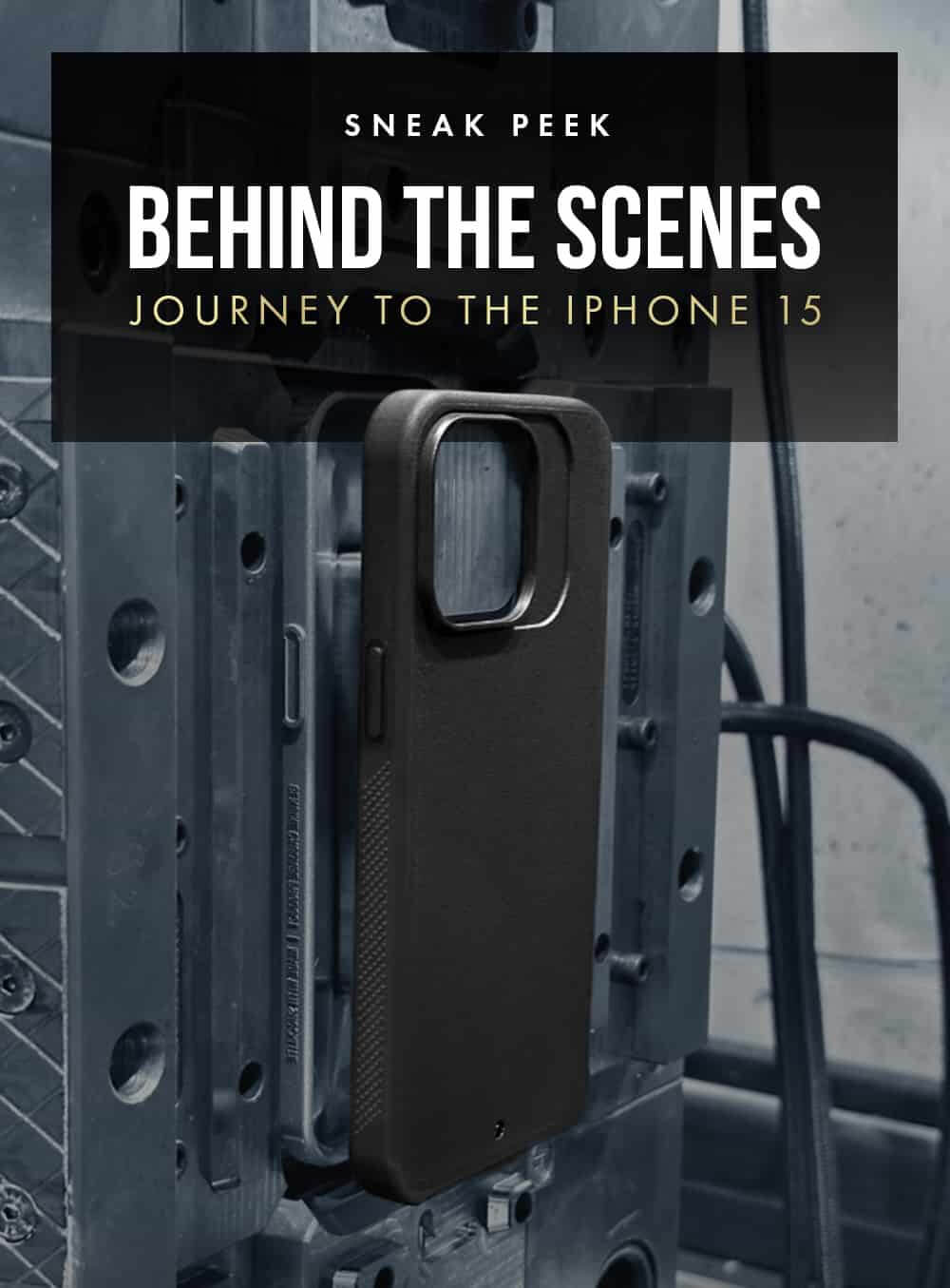Sneak Peek: Behind the Scenes. Journey to iPhone 15