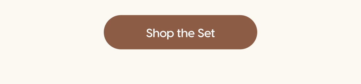 Shop the Set