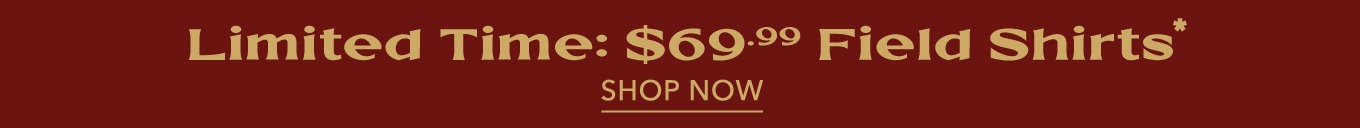 SHOP FIELD SHIRTS