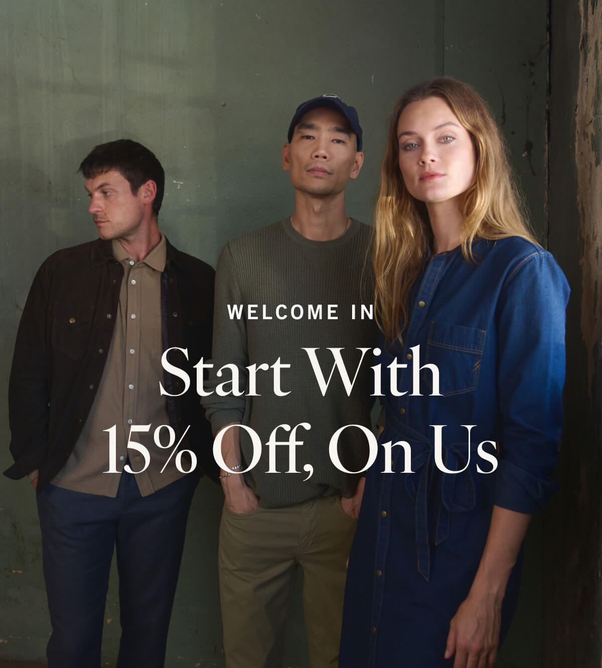 Start with 15% off, on us.