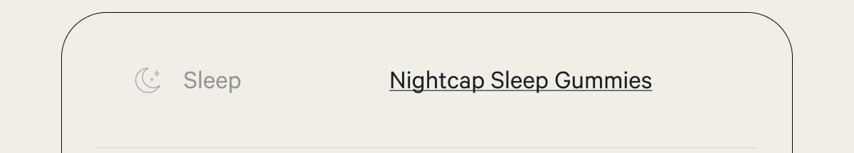Nightcap   Sleep Gummies&nbsp;