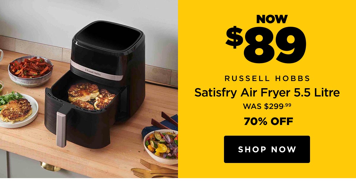 Now $89 Russell Hobbs Satisfry Air Fryer 5.5 Litre