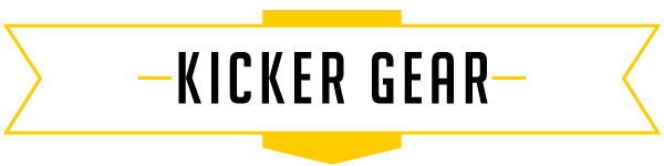 KICKER GEAR