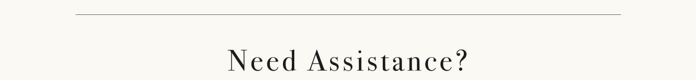 Need assistance