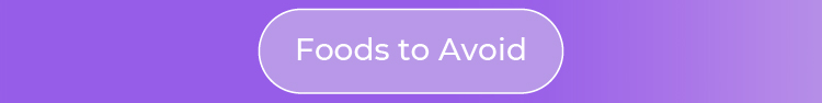 Foods to Avoid