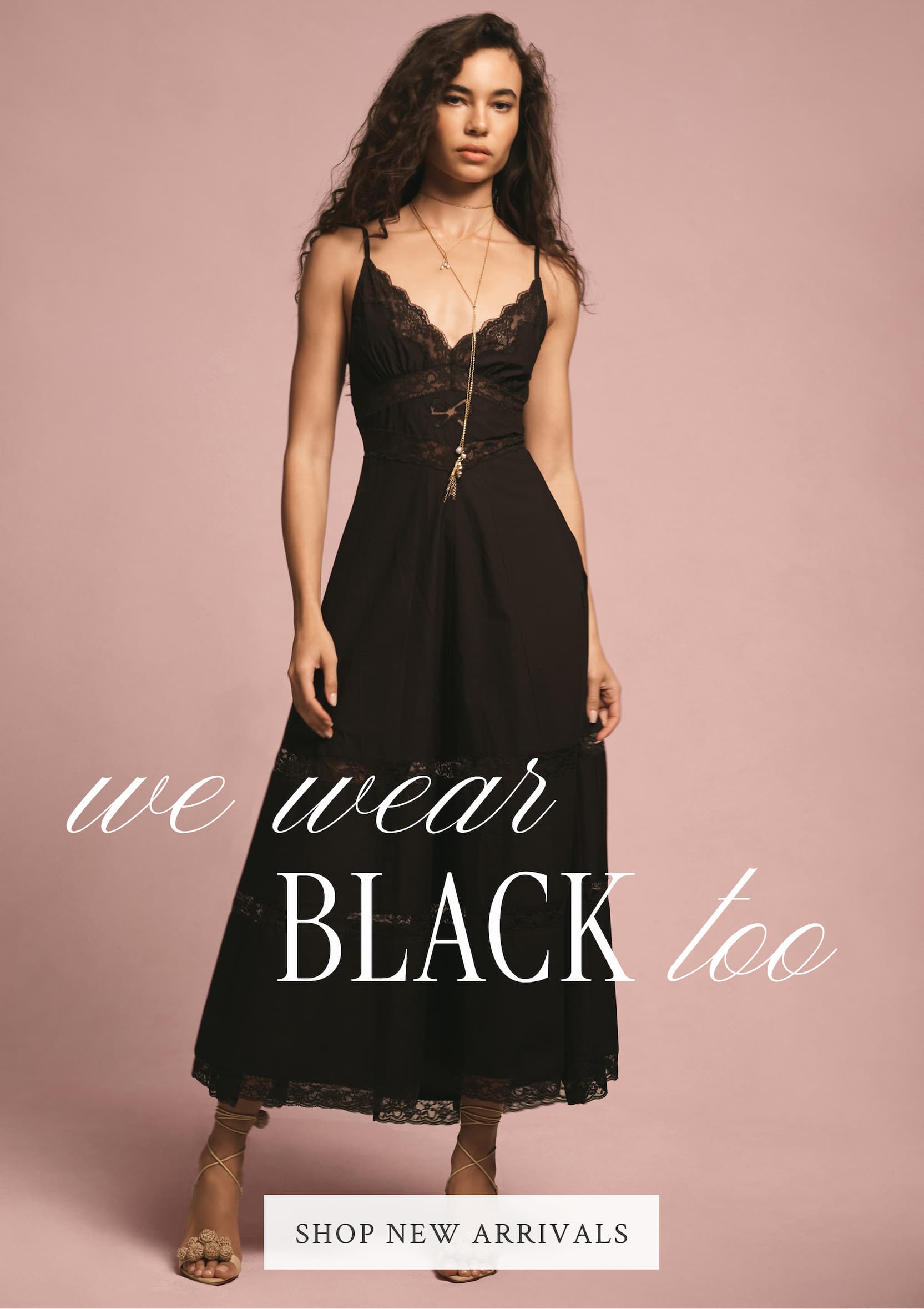 WE WEAR BLACK TOO <SHOP NEW ARRIVALS>